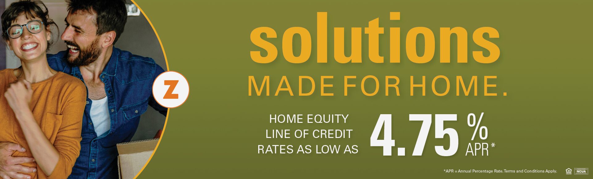 Solutions Made for Home. Home Equity Line of Credit Rates as low as 4.75% APR*